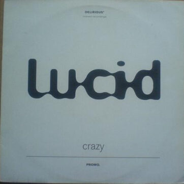 Lucid (45) - Crazy (12", Promo)
