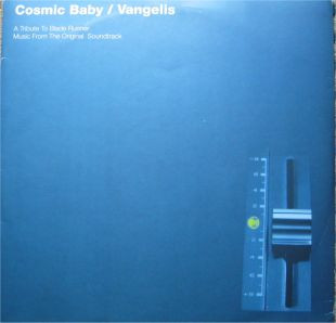 Cosmic Baby / Vangelis - A Tribute To Blade Runner / Music From The Original Soundtrack (2x12", Promo)