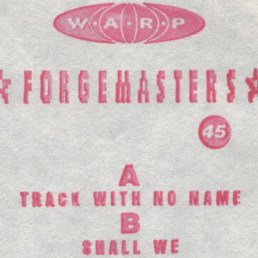 Forgemasters - Track With No Name / Shall We (12", W/Lbl, Sta)