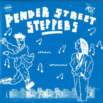 Pender Street Steppers - Raining Again (12")