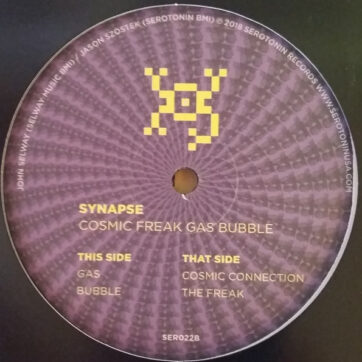 Synapse - Cosmic Freak Gas Bubble (12", RM)