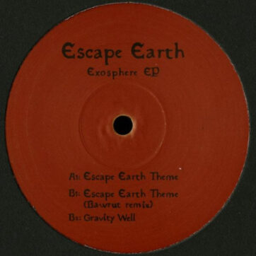 Escape Earth (2) - Exosphere EP  (12", EP)