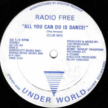 Radio Free - All You Can Do Is Dance! (12")
