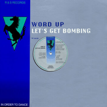 Word Up - Let's Get Bombing (12")