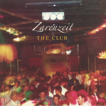 Zarenzeit - The Club (2x12", Album)