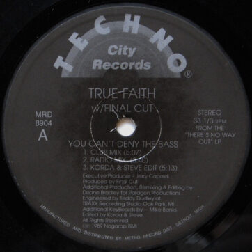 True Faith W/ Final Cut - You Can't Deny The Bass (12")