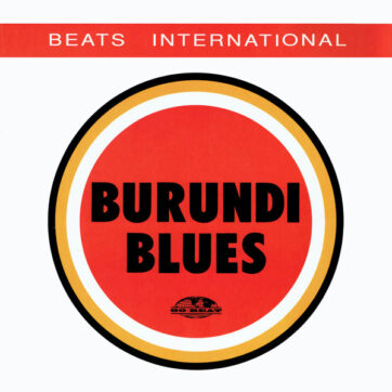 Beats International - Burundi Blues (12", Single)