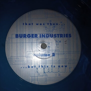 Burger Industries - Burger Industries Volume 2 (12", Blu)