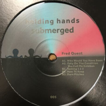Fred Quest - Who Would You Have Been EP (12")