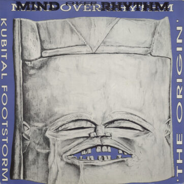 Mind Over Rhythm - Kubital Footstorm / The Origin (12")