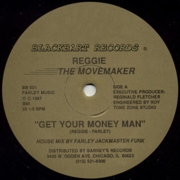 Reggie The Movemaker - Get Your Money Man (12")