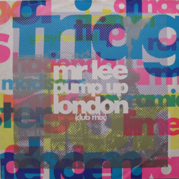Mr. Lee - Pump Up London (12")