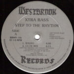 Xtra Bass - Step To The Rhythm (12")