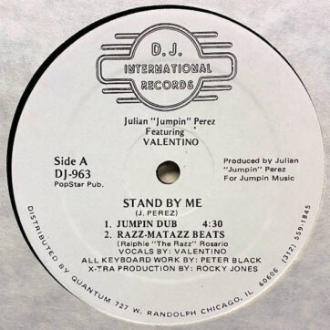 Julian "Jumpin" Perez Featuring Valentino (4) - Stand By Me (12")
