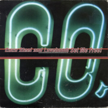 Coco Steel & Lovebomb - Set Me Free! (12")