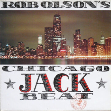 Rob Olson - Rob Olson's Chicago Jack Beat (LP, Comp)