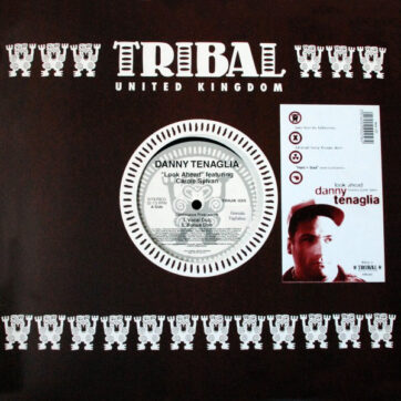 Danny Tenaglia Featuring Carole Sylvan - Look Ahead (12")