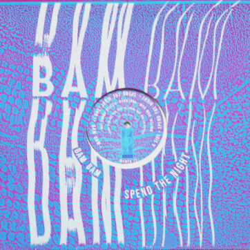 Bam Bam - Spend The Night (12")