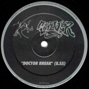 Shiver (5) - Doctor Break (12", S/Sided, Ltd)