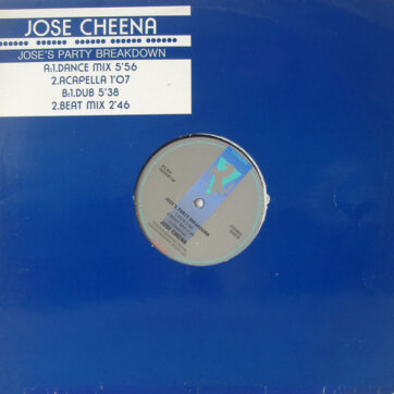 Jose Cheena - Jose's Party Breakdown (12")