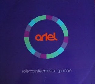 Ariel - Rollercoaster / Mustn't Grumble (12")
