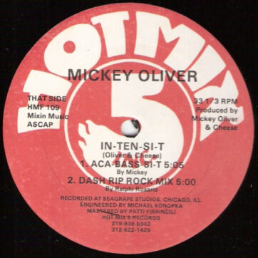Mickey Oliver - In-Ten-Si-T (12")