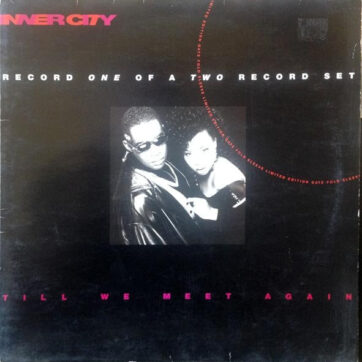 Inner City - Till We Meet Again (12", Ltd, Gat)