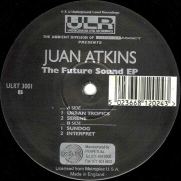 Juan Atkins - The Future Sound EP (12", EP)