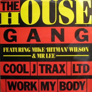 The House Gang Featuring Mike "Hitman" Wilson & Mr. Lee - Hit Trax II (12")