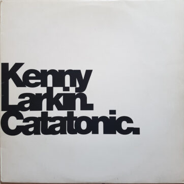 Kenny Larkin - Catatonic (12")
