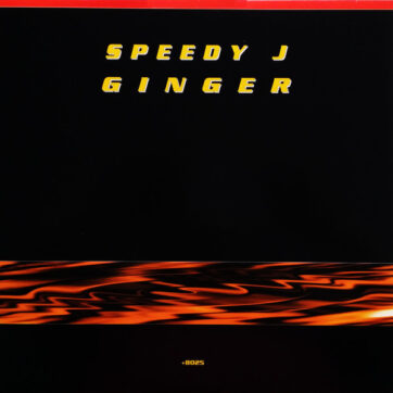 Speedy J - Ginger (2xLP, Album)