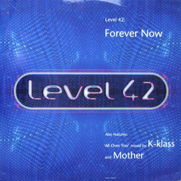 Level 42 - Forever Now / All Over You (12", Single)