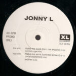 Jonny L - Make Me Work (Turn Me Around) (12", Promo)