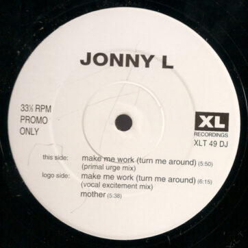 Jonny L - Make Me Work (Turn Me Around) (12", Promo)