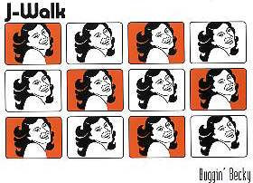 J-Walk - Buggin' Becky (12")