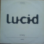Lucid (45) - Crazy (12", Promo)