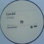 Lucid (45) - Crazy (12", Promo) - Image 4