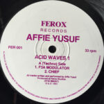 Affie Yusuf - Acid Waves 1 (12")