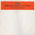 808 State - Insane Lover / Freak (12", Promo)