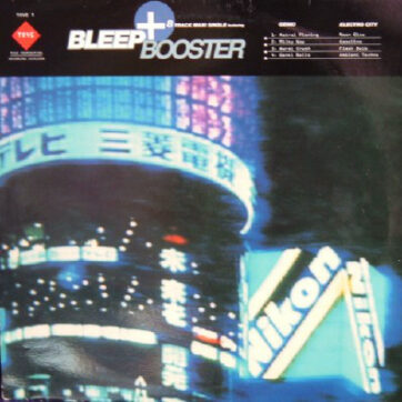 Bleep & Booster (2) - Bleep & Booster's 8 Track Maxi Single Featuring Genki & Electro City (12", Maxi)