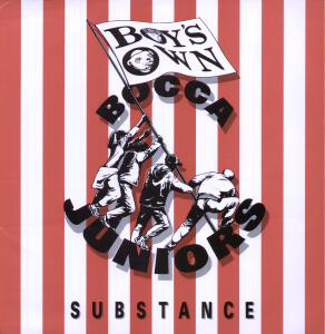 Bocca Juniors - Substance / Substantially Soulful (12")