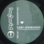 Cari Lekebusch - Acknowledgements (12")