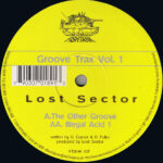 Lost Sector - Groove Trax Vol. 1 (10")