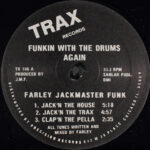 Farley "Jackmaster" Funk - Funkin With The Drums Again (12", Bla)