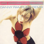 Love Corporation - Palatial (Danny Rampling Remix) (12", Single)