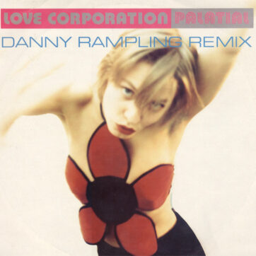 Love Corporation - Palatial (Danny Rampling Remix) (12", Single)