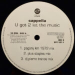 Cappella - U Got 2 Let The Music (12") - Image 3