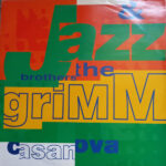 Jazz & The Brothers Grimm - Casanova (12")