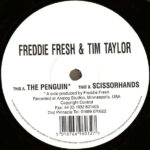 Freddy Fresh & Tim Taylor - The Penguin / Scissorhands (12",45 RPM)