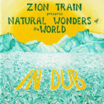 Zion Train - Natural Wonders Of The World In Dub (LP, Album)